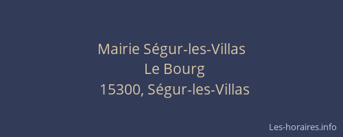Mairie S&eacute;gur-les-Villas