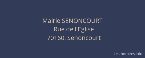 Mairie SENONCOURT