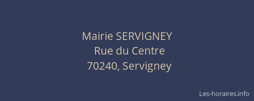 Mairie SERVIGNEY