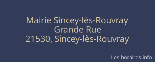 Mairie Sincey-lès-Rouvray