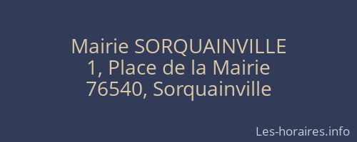Mairie SORQUAINVILLE