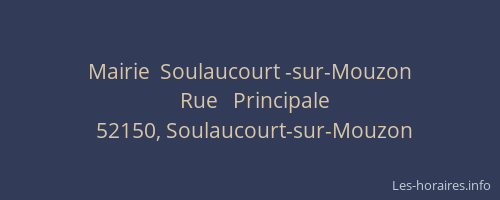 Mairie  Soulaucourt -sur-Mouzon