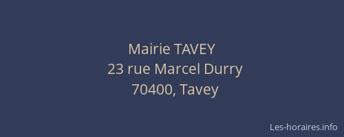 Mairie TAVEY