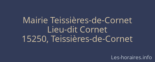 Mairie Teissières-de-Cornet