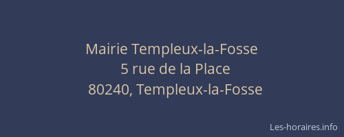 Mairie Templeux-la-Fosse