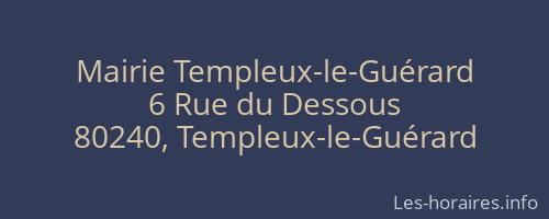 Mairie Templeux-le-Guérard
