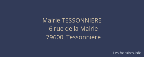 Mairie TESSONNIERE