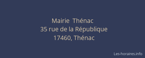 Mairie  Th&eacute;nac