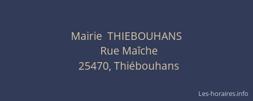 Mairie  THIEBOUHANS