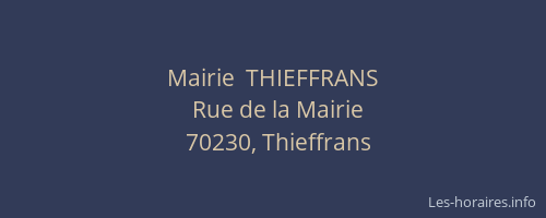 Mairie  THIEFFRANS