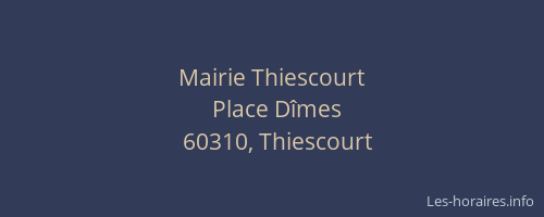 Mairie Thiescourt