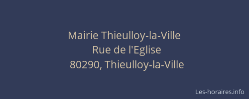 Mairie Thieulloy-la-Ville