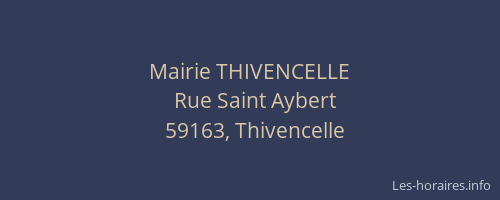 Mairie THIVENCELLE