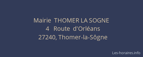 Mairie  THOMER LA SOGNE