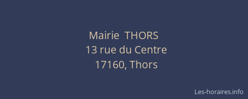 Mairie  THORS