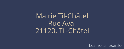 Mairie Til-Châtel