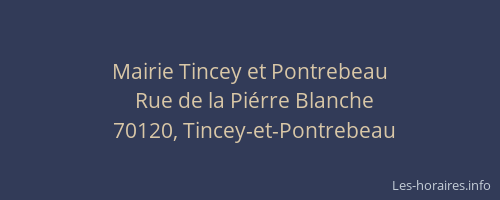 Mairie Tincey et Pontrebeau