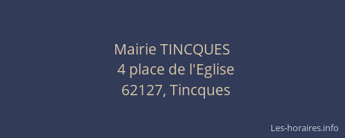 Mairie TINCQUES