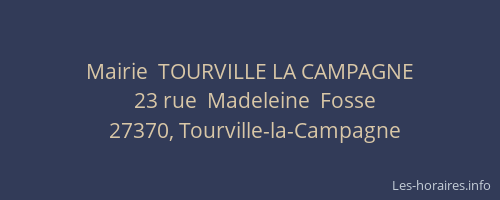 Mairie  TOURVILLE LA CAMPAGNE