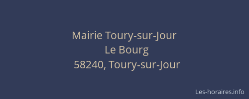 Mairie Toury-sur-Jour