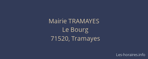 Mairie TRAMAYES