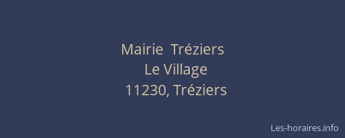 Mairie  Tr&eacute;ziers