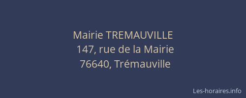 Mairie TREMAUVILLE