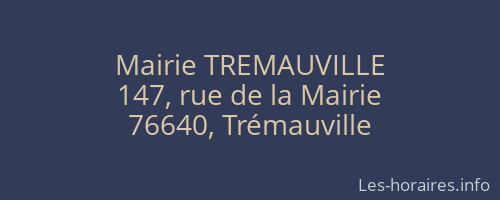 Mairie TREMAUVILLE
