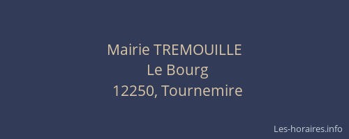 Mairie TREMOUILLE