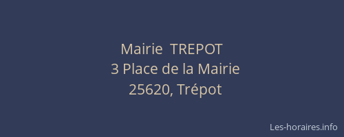 Mairie  TREPOT