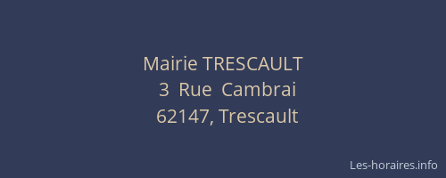 Mairie TRESCAULT
