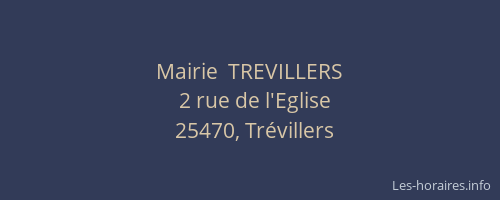 Mairie  TREVILLERS