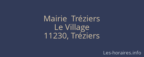 Mairie  Tréziers