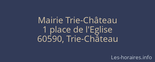Mairie Trie-Château