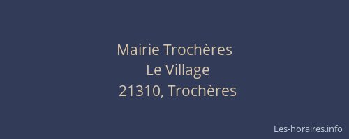 Mairie Trochères