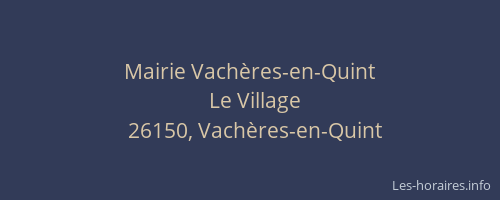 Mairie Vach&egrave;res-en-Quint
