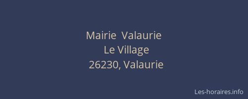 Mairie  Valaurie