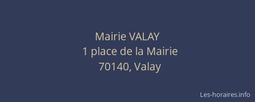 Mairie VALAY