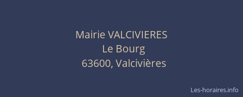 Mairie VALCIVIERES