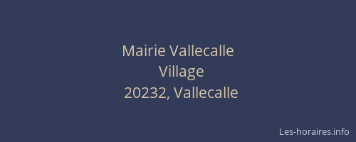 Mairie Vallecalle