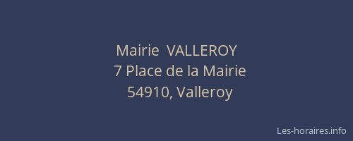 Mairie  VALLEROY