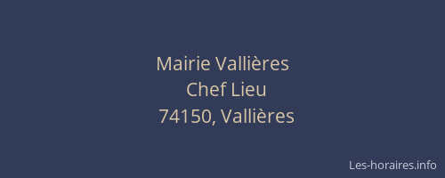 Mairie Valli&egrave;res