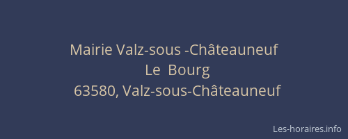 Mairie Valz-sous -Ch&acirc;teauneuf