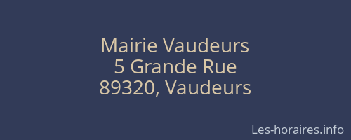 Mairie Vaudeurs