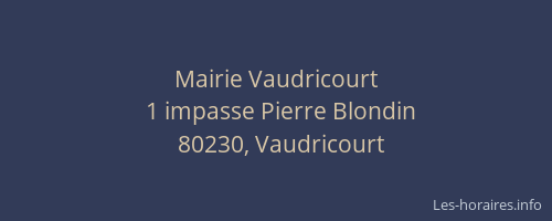 Mairie Vaudricourt