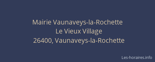 Mairie Vaunaveys-la-Rochette