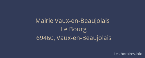 Mairie Vaux-en-Beaujolais