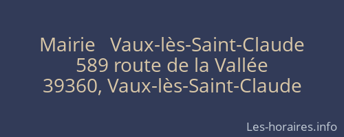 Mairie   Vaux-lès-Saint-Claude