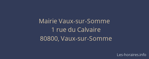 Mairie Vaux-sur-Somme