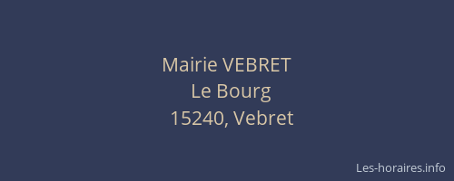 Mairie VEBRET